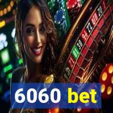 6060 bet